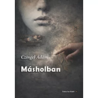 Czingel Ádám - Másholban