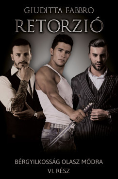 Retorzió - Bérgyilkosság olasz módra VI.
