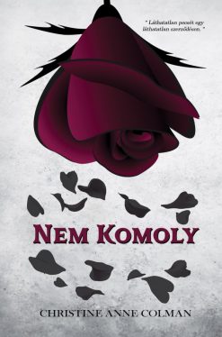 Christine Anne Colman - Nem komoly
