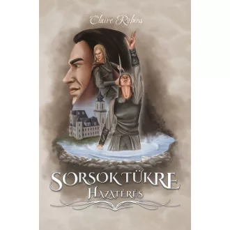 Claire Robins - Sorsok tükre