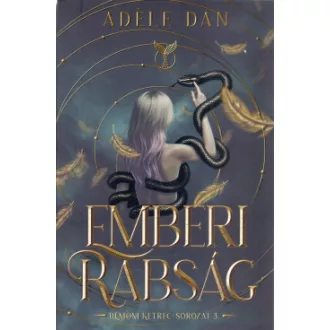 Adéle Dan - Emberi rabság