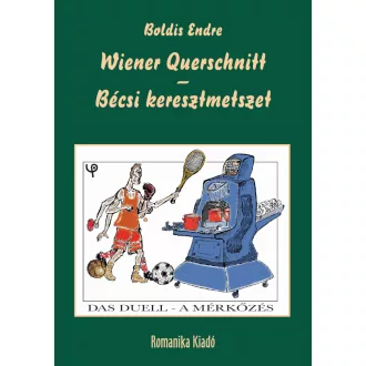 Boldis Endre - Wiener Querschnitt - Bécsi keresztmetszet