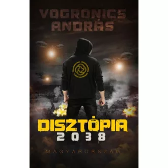 Disztópia 2038 Magyarország 