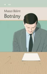Masszi Bálint - Botrány