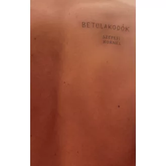 Szepesi Kornél - Betolakodók