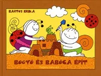 Bogyó és Babóca épít