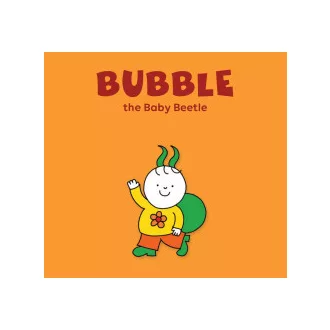 Bartos Erika - Bubble, the Baby beetle