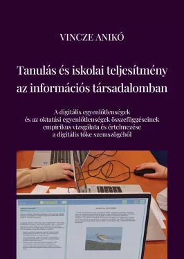 Tanulás és iskolai teljesítmény az információs társadalomban