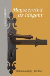 Czire Szabolcs - Megszereted az idegent