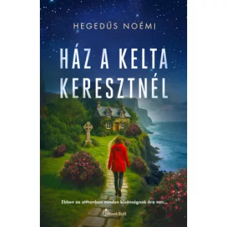 Hegedűs Noémi - Ház a kelta keresztnél