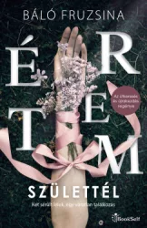 Báló Fruzsina - Értem születtél