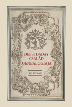 III. István - Deési Daday család genealogiája