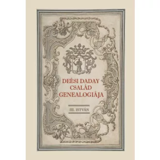 III. István - Deési Daday család genealogiája