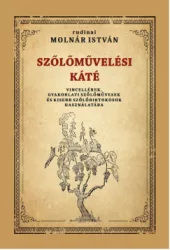 Rudinai Molnár István - Szőlőművelési káté