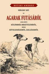 Retski András - Néhány szó az agarak futásáról