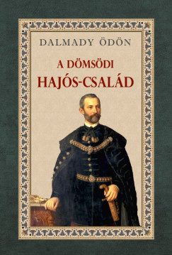 Dalmady Ödön - A dömsödi Hajós-család