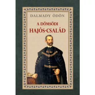 Dalmady Ödön - A dömsödi Hajós-család