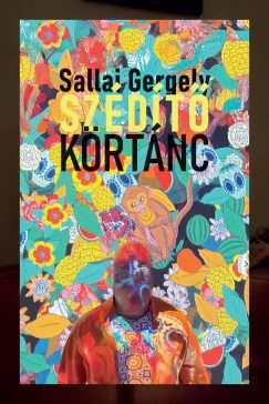 Sallai Gergely - Szédítő körtánc