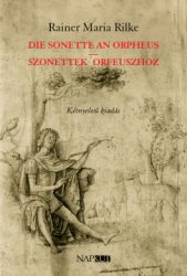   Die Sonette an Orpheus | Szonettek Orfeuszhoz - Kétnyelvű kiadás
