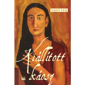 Nagy Lea - Kiállított káosz