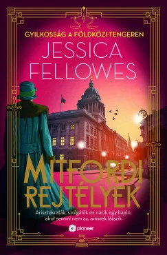 Jessica Fellowes - Gyilkosság a Földközi-tengeren