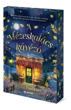 Anita Faulkner - A Mézeskalács kávézó - Éldekorált