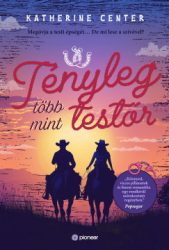 Katherine Center - Tényleg több mint testőr