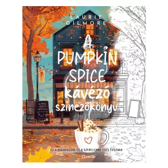 A Pumpkin Spice kávézó színezőkönyv