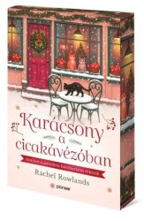 Rachel Rowlands - Karácsony a cicakávézóban - Éldekorált