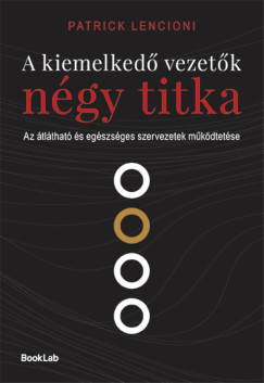 A kiemelkedő vezetők négy titka