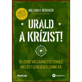 William H. McRaven - Urald a krízist!