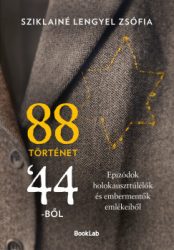 Sziklainé Lengyel Zsófia - 88 történet 44-ből