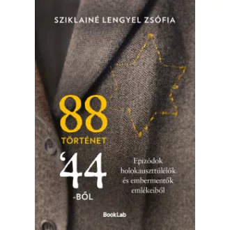 Sziklainé Lengyel Zsófia - 88 történet 44-ből