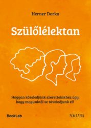 Herner Dorka - Szülőlélektan