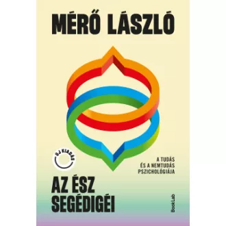 Mérő László - Az ész segédigéi