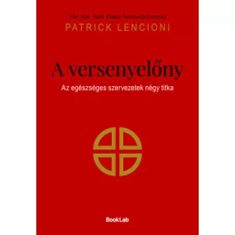 Patrick Lencioni - A versenyelőny