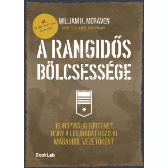 William H. McRaven - A rangidős bölcsessége