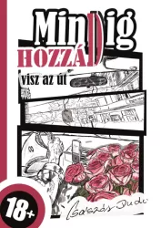 Császár Dudi - Mindig hozzád visz az út