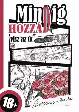 Császár Dudi - Mindig hozzád visz az út