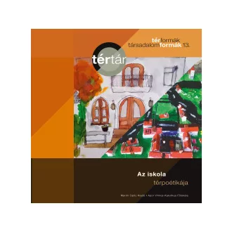 Molnár Krisztina - Az iskola térpoétikája