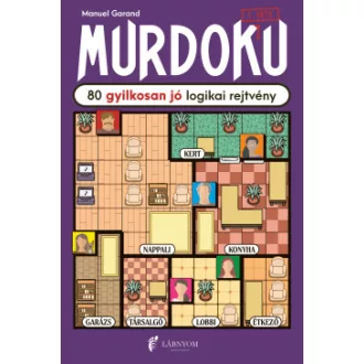 Manuel Garand - Murdoku - 80 gyilkosan jó logikai rejtvény