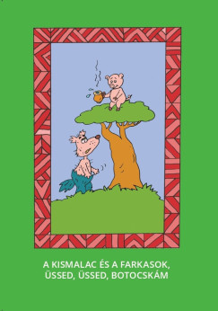 A kis malac és a farkasok, Üssed, üssed, botocskám
