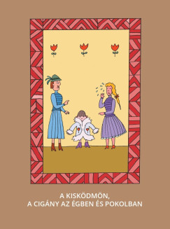 Varsányi József - A kis ködmön, A cigány az égben és pokolban