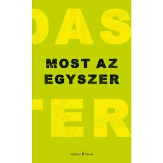 Nádas Péter - Most az egyszer