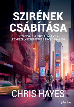 Chris Hayes - Szirének csábítása