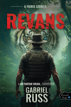 Gabriel Russ - Revans - A tigris szeme sorozat II.
