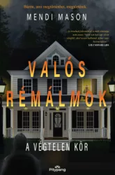 Mendi Mason - Valós Rémálmok - A végtelen kör