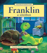 Paulette Bourgeois - Franklin a sötétben