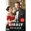 Gülseren Budayicioglu - Ha a Király veszít