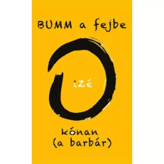 Pétervári Zoltán - BUMM a fejbe - kónan (a barbár)